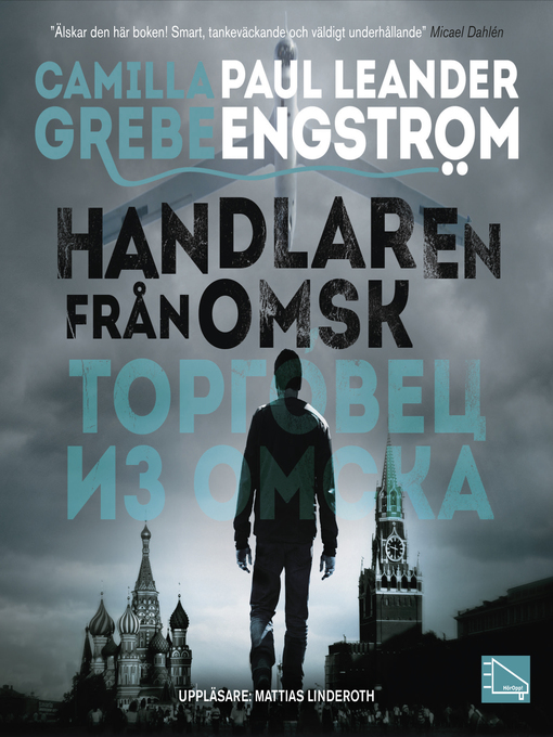 Titeldetaljer för Handlaren Från Omsk av Camilla Grebe - Tillgänglig
